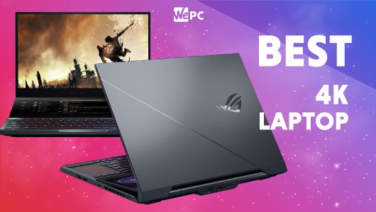 Best 4K laptop buyer’s guide 2023