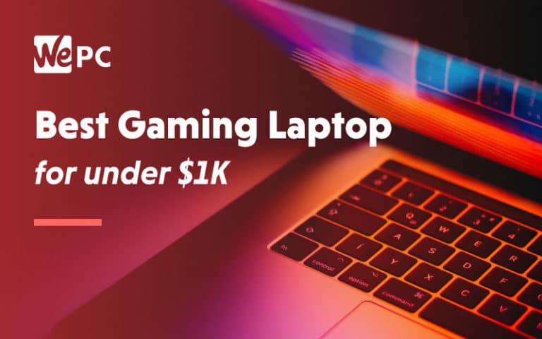 Best gaming laptop under $1000 : 5 lower mid-range options