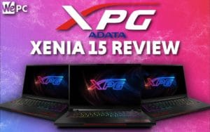 WePC ADATA XPG XENIA 15 Review Feature Image 01