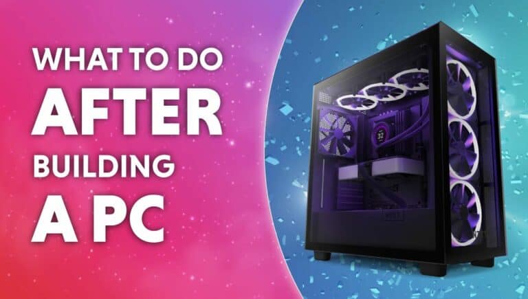 whhat to do after bulding a pc